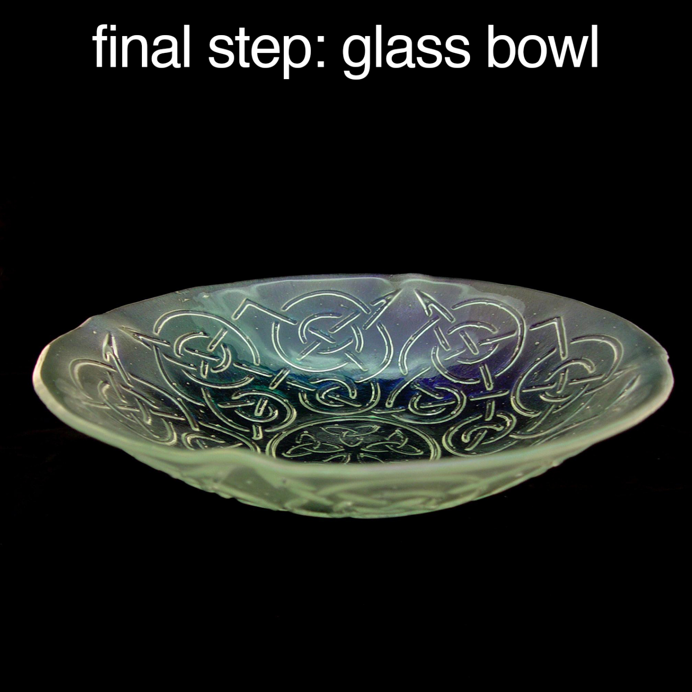 finished glass bowl
